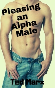 Pleasing an Alpha Male