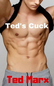 Ted's Cuck