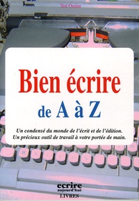 Ted Oudan - Bien écrire de A à Z.