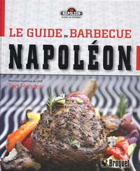 Ted Reader - Le guide du barbecue Napoléon - Le gril gourmet Napoléon au quotidien.