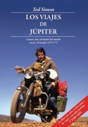 Ted Simon - Les voyages de Jupiter.