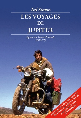 Les voyages de Jupiter. Quatre ans à travers le monde (1973-1977)