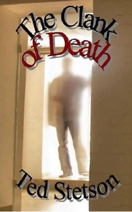 The Clank of Death