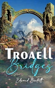  Ted - Troaell Bridges.