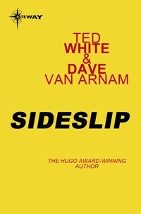 Ted White et Dave van Arnam - Sideslip.