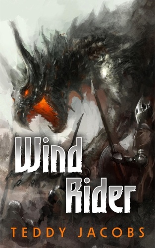  Teddy Jacobs - Wind Rider - Return of the Dragons, #2.