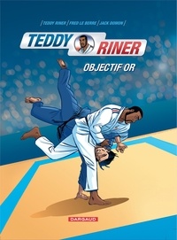 Teddy Riner et Fred Le Berre - Teddy Riner - Objectif Or.