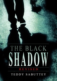  Teddy Sabutey - The Black Shadow - Revised.