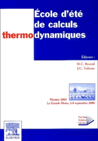 Ecole d'été de calculs thermodynamiques.