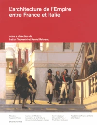 L'architecture de l'Empire entre France et Italie