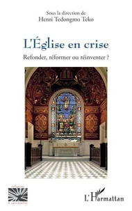 L’Eglise en crise
