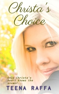  Teena Raffa - Christa's Choice.