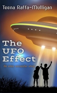  Teena Raffa-Mulligan - The UFO Effect.