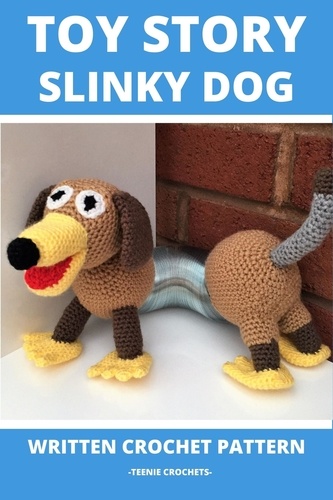  Teenie Crochets - Toy Story Slinky Dog - Written Crochet Pattern.