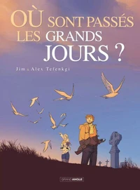 Où sont passés les grands jours ?