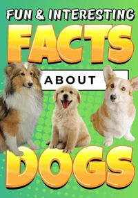 Fun &amp; Interesting Facts About Dogs