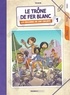  Téhem - Les dossiers de Zap Collège - Tome 1 - Le trône de fer blanc.