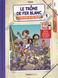 Les dossiers de Zap Collège - Le trône de fer blanc.pdf