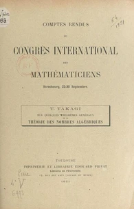 Sur quelques théorèmes généraux de la théorie des nombres algébriques