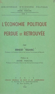 L'économie politique perdue et retrouvée