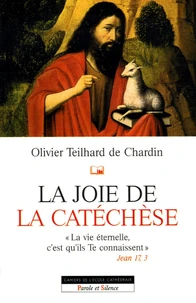 La joie de la catéchèse