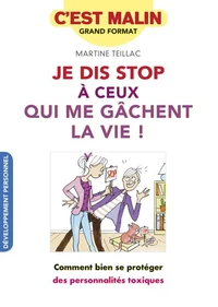 Je dis stop à ceux qui me gâchent la vie