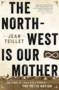 The North-West Is Our Mother