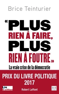 "Plus rien à faire, plus rien à foutre"