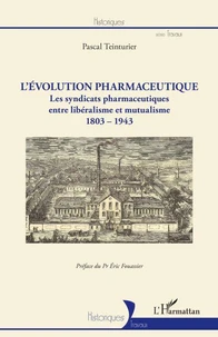L'évolution pharmaceutique