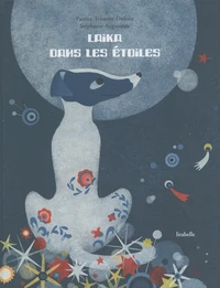 Laïka dans les étoiles