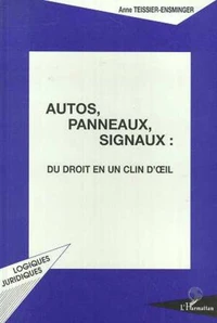 Autos, panneaux, signaux