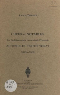 Chefs et notables des établissements français de l'Océanie au temps du Protectorat