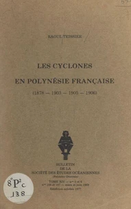 Les cyclones en Polynésie française : 1878, 1903, 1905, 1906