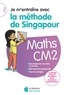 Tek Hong Kho - Maths CM2 Je m'entraîne avec la méthode de Singapour.