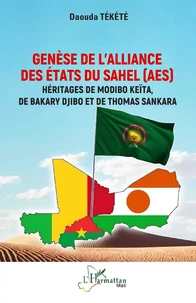 Genèse de l’Alliance des Etats du Sahel (AES)