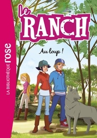  Télé Images Kids - Le Ranch 17 - Au loup !.