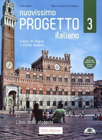 Telis Marin et Maria Angela Cernigliaro - Nuovissimo Progetto italiano 3 - Libro dello studente C1. 1 CD audio MP3