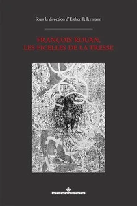 François Rouan, les ficelles de la tresse