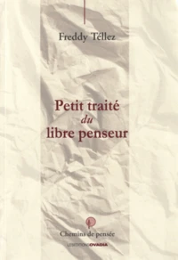 Petit traité du libre penseur