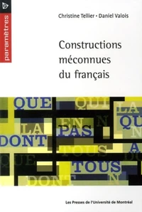 Constructions méconnues du Français