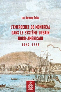 Emergence de montreal dans le systeme urbain nord-americain