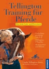 Tellington Training für Pferde - Das große Lehr- und Praxisbuch.