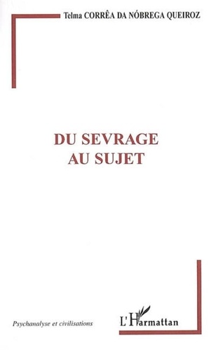 Telma Corrêa Da Nobrega Queiroz - Du sevrage au sujet.