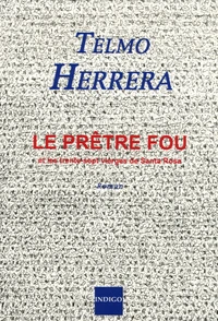 Le prêtre fou et les trente-sept vierges de Santa Rosa