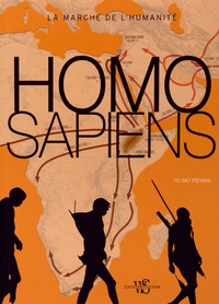 Telmo Pievani - Homo sapiens - La marche de l'humanité.
