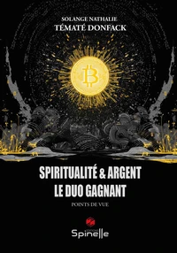 Spiritualité & Argent : Le duo gagnant