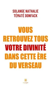Vous retrouvez tous votre divinité dans cette ère du Verseau