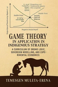 Game Theory in Application  in Indigenous Strategy