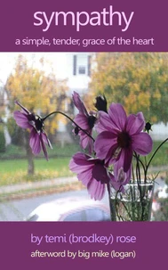 Sympathy: A Simple, Tender Grace of the Heart