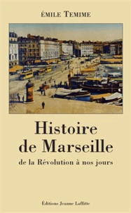 Histoire de Marseille de la Révolution à nos jours